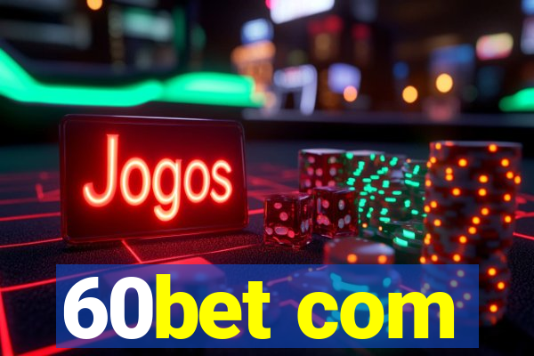 60bet com